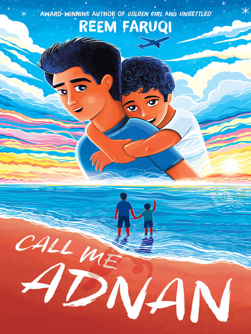 Title details for Call Me Adnan by Reem Faruqi - Available